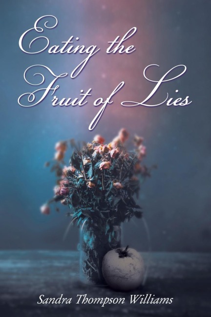 The Eating the Fruit of Lies