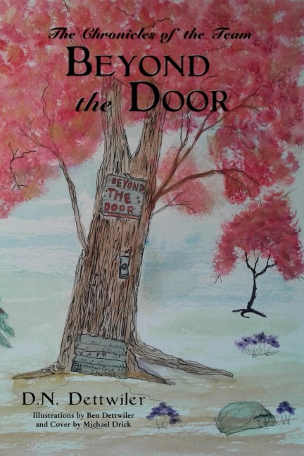 The Beyond the Door: The Chronicles of the Team