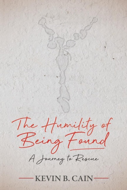 The Humility of Being Found: A Journey to Rescue