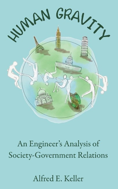 Human Gravity: An Engineer's Analysis of Society-Government Relations