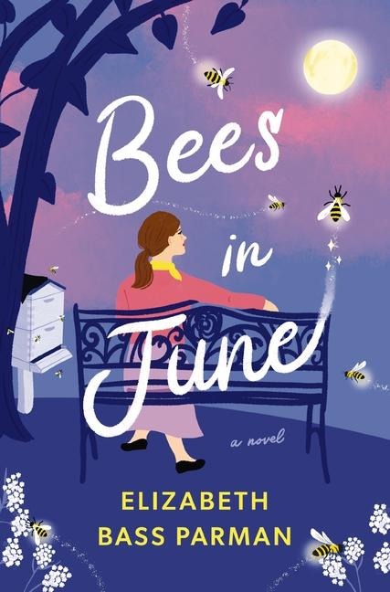 Bees in June: A Hope-Filled Historical Novel Set in a 1960s Small Town and Infused with Magical Realism