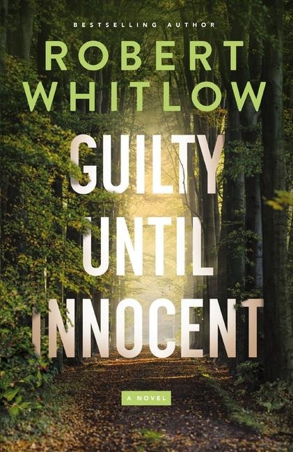 Guilty Until Innocent: A Legal Suspense