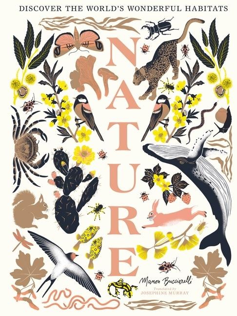 Nature: Discover the World's Wonderful Habitats