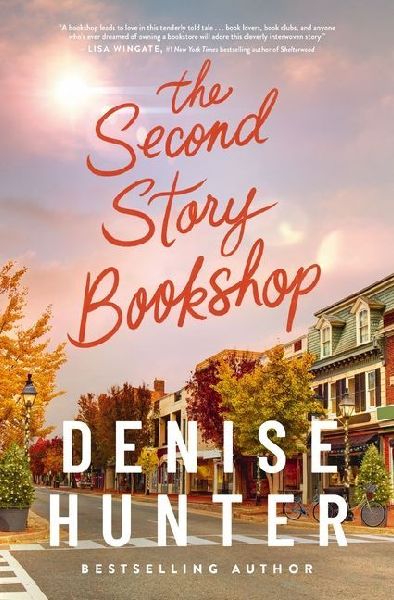 The Second Story Bookshop: A delightful, sweet, second chance romance
