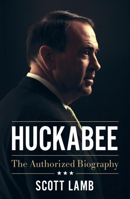 Huckabee: The Authorized Biography