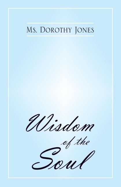 Wisdom of the Soul