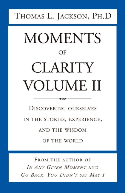 Moments of Clarity, Volume II