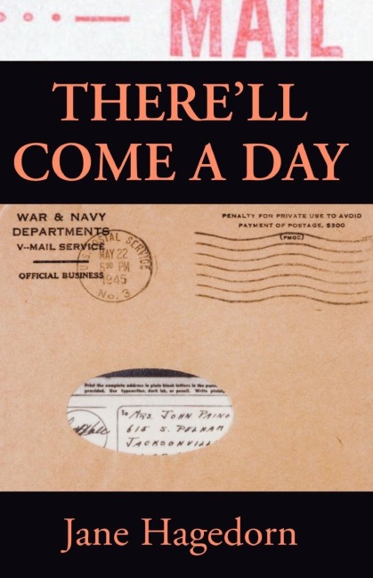 Therell Come a Day: Letters from A G.I.