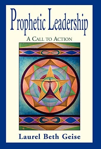 Prophetic Leadership A Call to Action