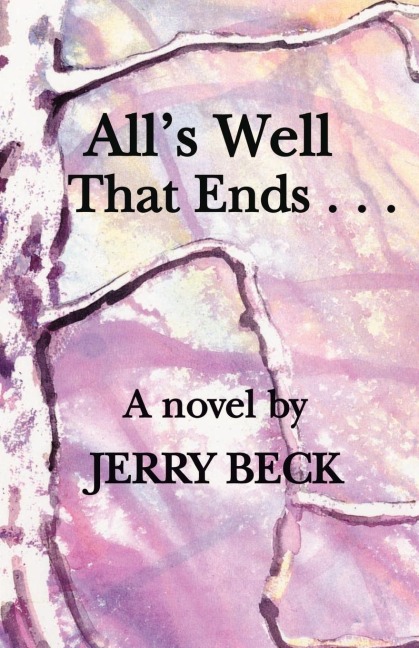 Alls Well That Ends . . .