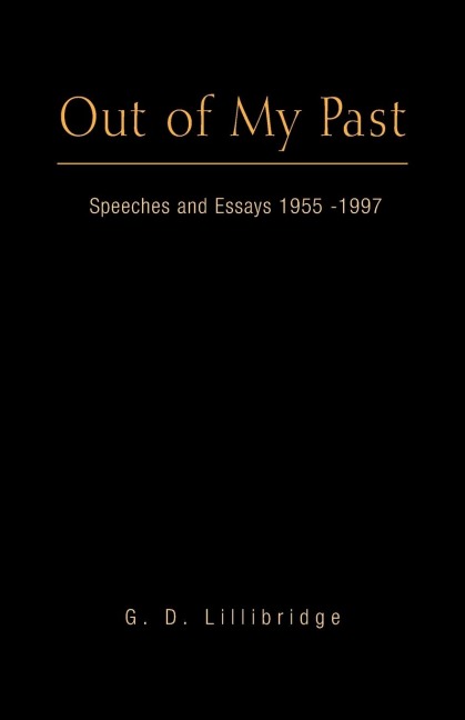 Out of My Past: Speeches and Essays 1955-1997