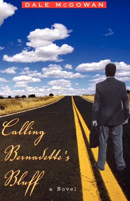 Calling Bernadettes Bluff