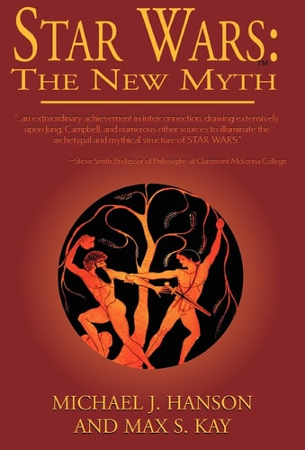 Star Wars The New Myth