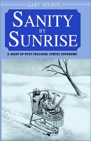 Sanity by Sunrise A Night of Post-Teaching Stress Syndrome