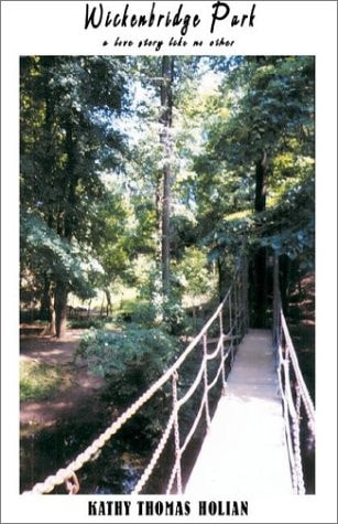 Wickenbridge Park A Love Story Like No Other