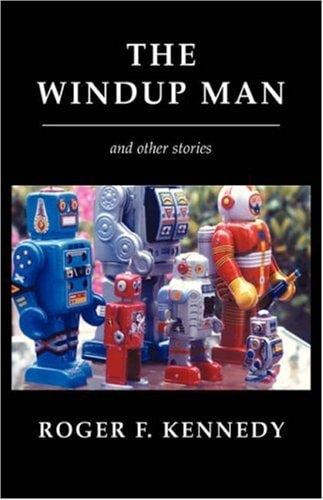 The Windup Man And Other Stories