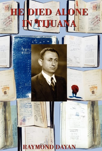 He Died Alone in Tijuana A Memoir