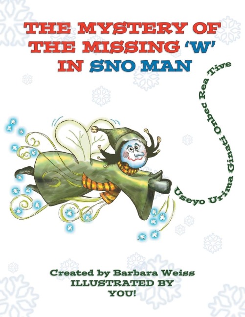 The Mystery of the Missing 'W' in Sno man: Useyo Urima Ginati Onbec Rea Tive