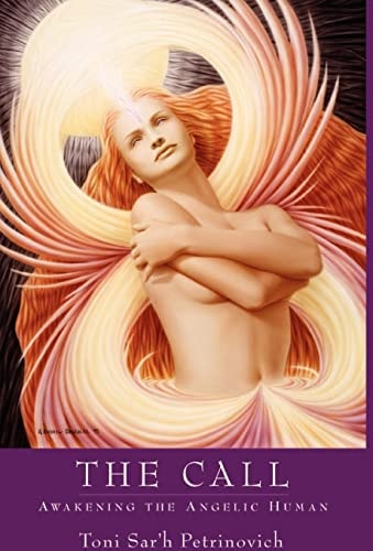 The Call Awakening the Angelic Human