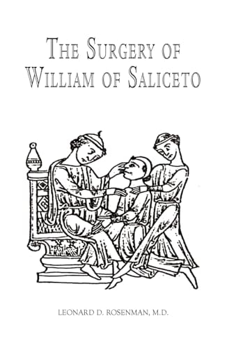 The Surgery of William of Saliceto