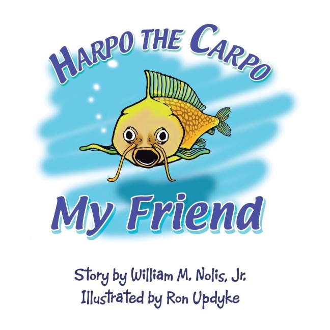 Harpo the Carpo: My Friend