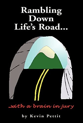 Rambling Down Life's Road. . . with a Brain Injury
