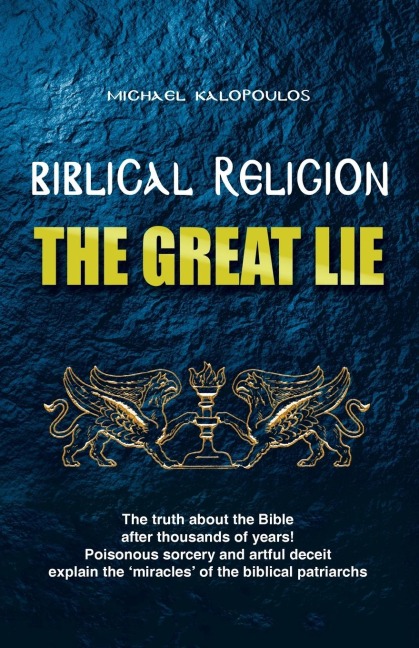 Biblical Religion: the Great Lie