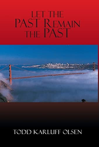 Let the Past Remain the Past