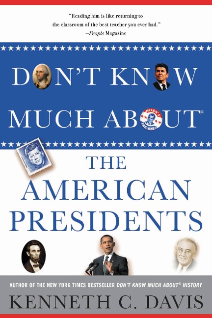 Dont Know Much about the American Presidents