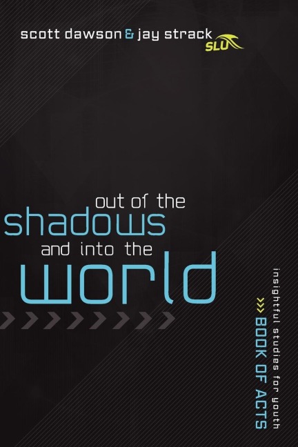 The Out of the Shadows and Into the World