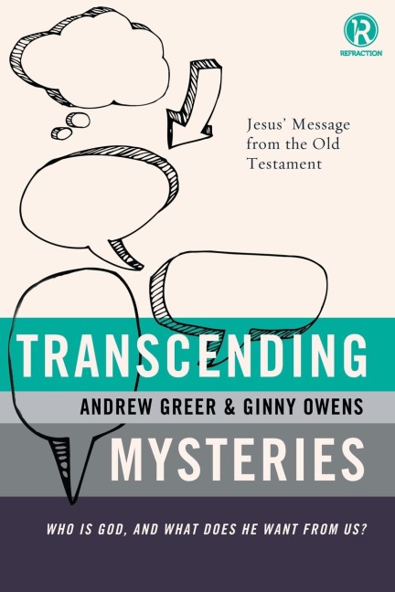 A Transcending Mysteries: Who Is God, and What Does He Want from Us?