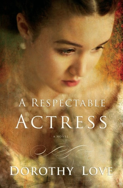 A Respectable Actress: Historical Romance Novel