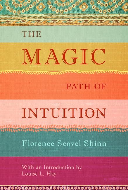 The Magic Path of Intuition