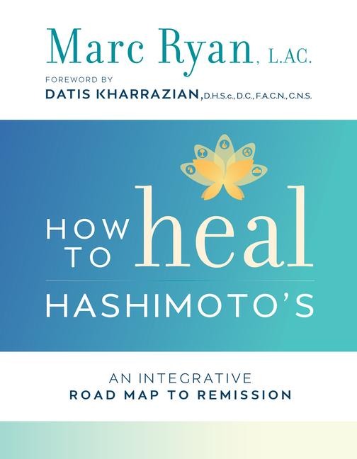 How to Heal Hashimotos