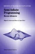 Semi-Infinite Programming: Recent Advances