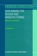 Data Mining for Design and Manufacturing: Methods and Applications