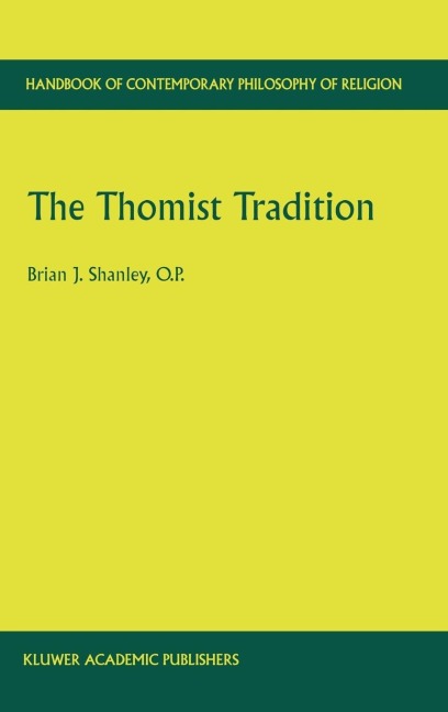 The Thomist Tradition