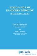 Ethics and Law in Modern Medicine: Hypothetical Case Studies