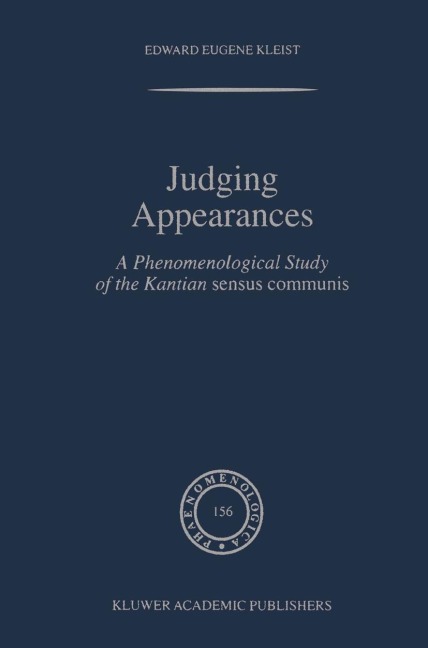 Judging Appearances: A Phenomenological Study of the Kantian sensus communis