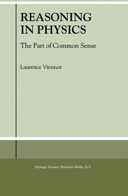 Reasoning in Physics: The Part of Common Sense