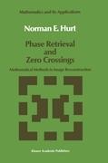 Phase Retrieval and Zero Crossings: Mathematical Methods in Image Reconstruction