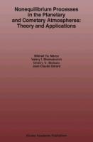 Nonequilibrium Processes in the Planetary and Cometary Atmospheres: Theory and Applications