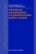 Financial Engineering, E-commerce and Supply Chain