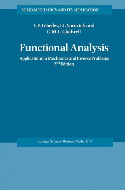 Functional Analysis: Applications in Mechanics and Inverse Problems