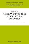 An Essay Concerning Sociocultural Evolution: Theoretical Principles and Mathematical Models