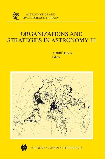 Organizations and Strategies in Astronomy: Volume III