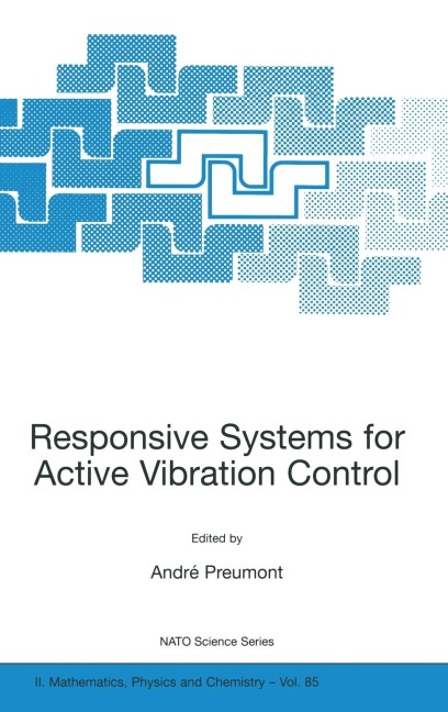 Responsive Systems for Active Vibration Control
