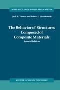 The Behavior of Structures Composed of Composite Materials