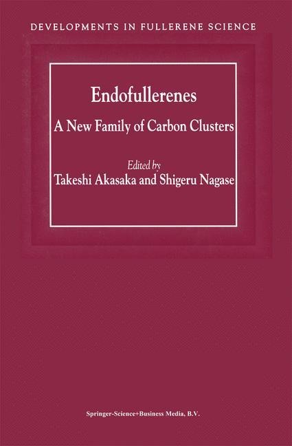 Endofullerenes: A New Family of Carbon Clusters
