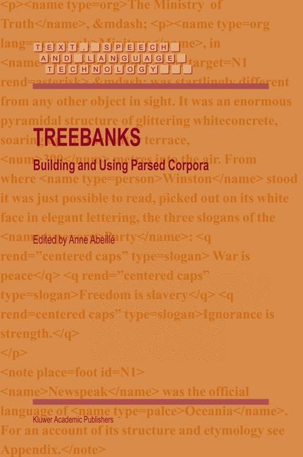 Treebanks: Building and Using Parsed Corpora